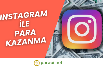 INSTAGRAM İLE PARA KAZANMA