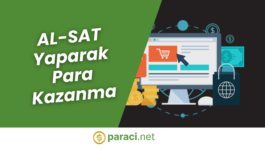 Al Sat Yaparak Para Kazanma