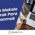 Evden Makale Yazarak Para Kazanmak