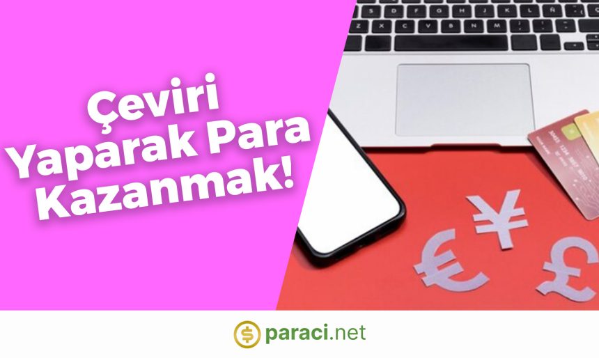 Çeviri Yaparak Para Kazanma